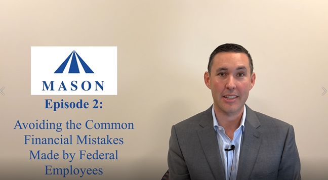 Avoid the Common Financial Planning Mistakes Made by Federal Employees- EP2
