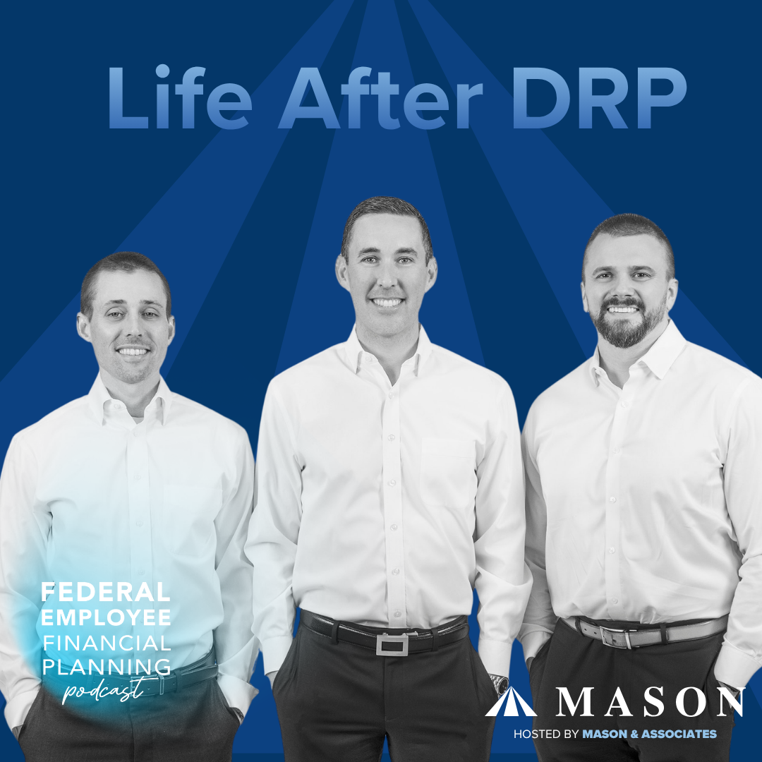 FEFP: Life After DRP: What We Learned from Federal Employees Who Took the Offer (EP116)