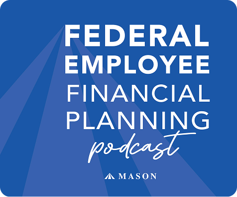 Federal Employee Financial Planning Podcast